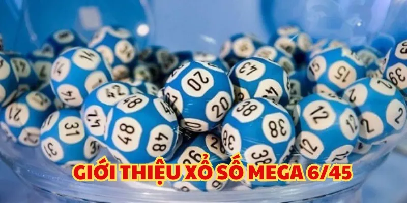 mega-6/45-gioi-thieu