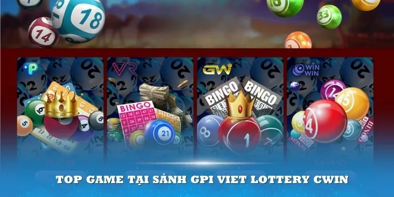 top-game-tai-sanh-GPI-Viet-Lottery-Cwin